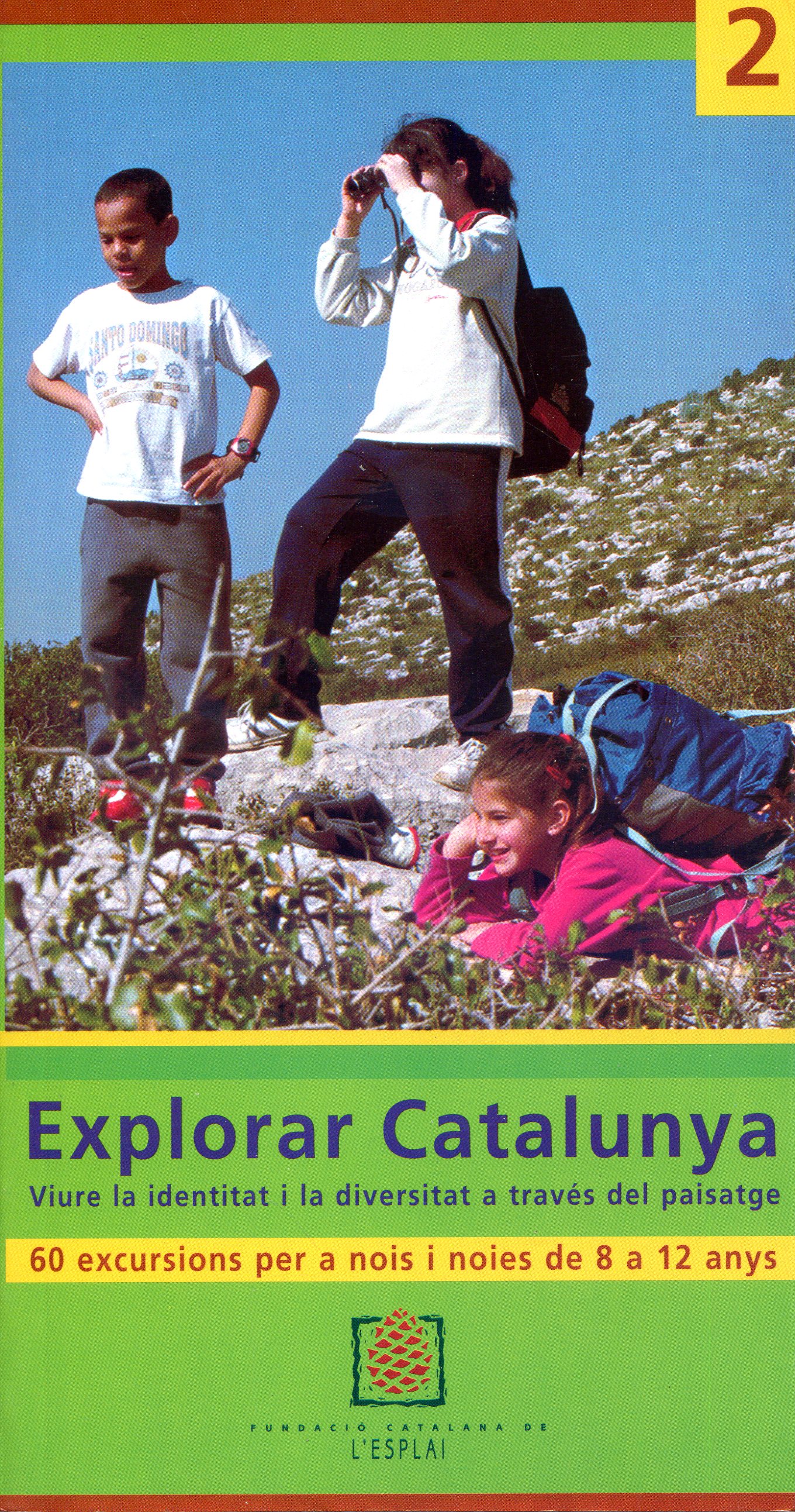 Explorar Catalunya : [viure la identitat i la diversitat a través del paisatge] : 60 excursions per a nois i noies de 8 a 12 anys - Portada